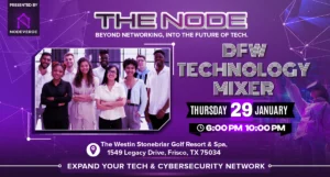 The Node by NodeVerge: DFW Tech & Cybersecurity Mixer